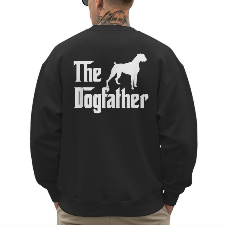 The Dogfather T Shirt Boxer Dog Lover Shirt For Men Dad Men's Sweatshirt Back Print