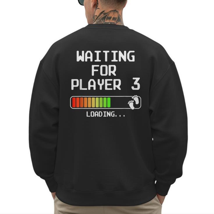 Expectant Dad To Be Gamer Pregnancy Announcement Player 3 Men's Sweatshirt Back Print