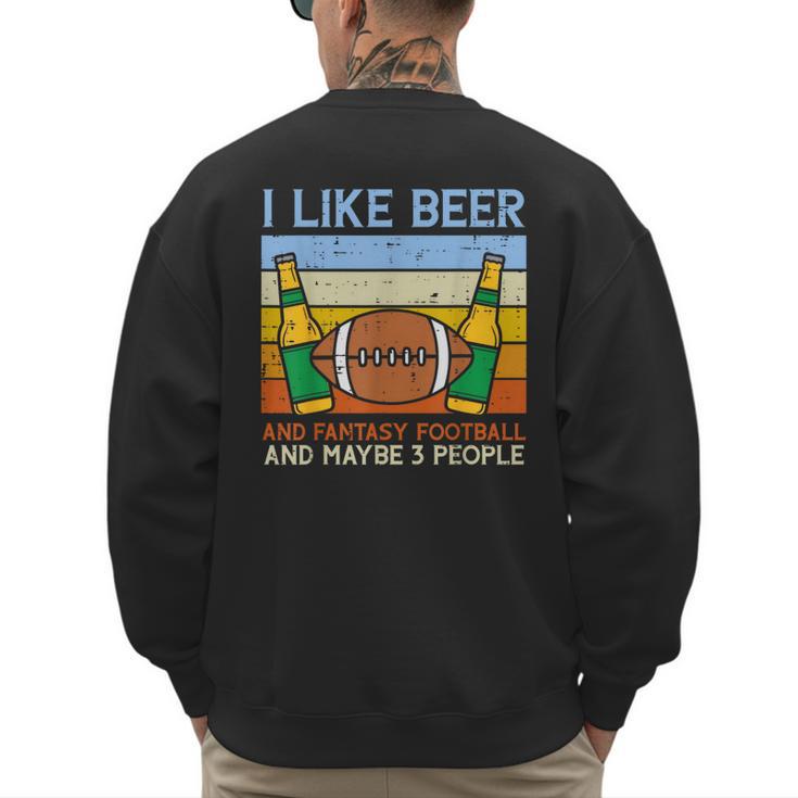 I Like Fantasy Football 3 People Draft Party Dad Men Men's Sweatshirt Back Print