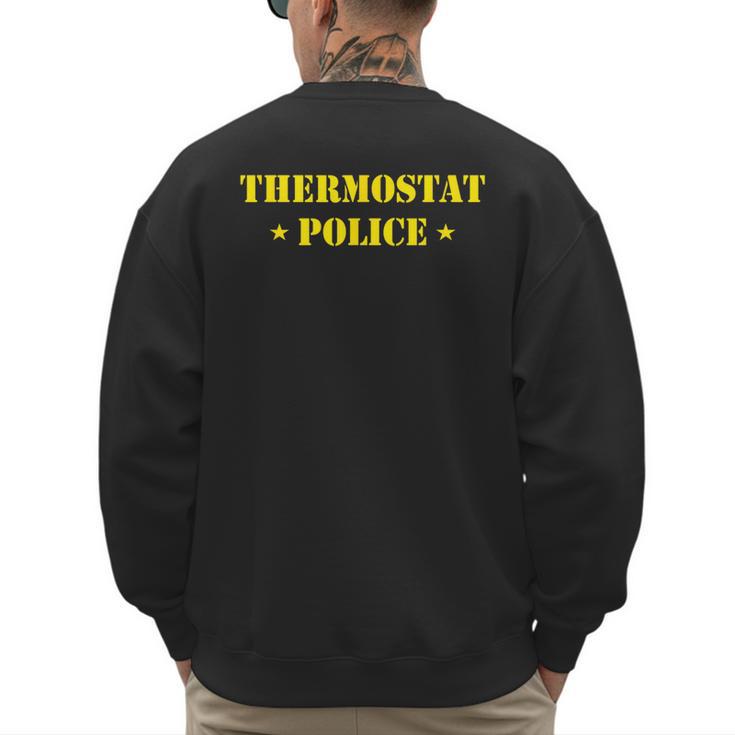 Father For Men Thermostat Police Dad Men's Sweatshirt Back Print
