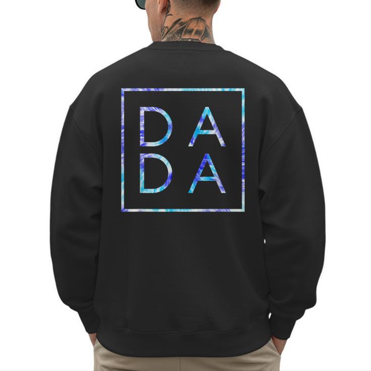 Father's Day For New Dad Dada Him Papa Tie Dye Dada Small Men's Sweatshirt Back Print