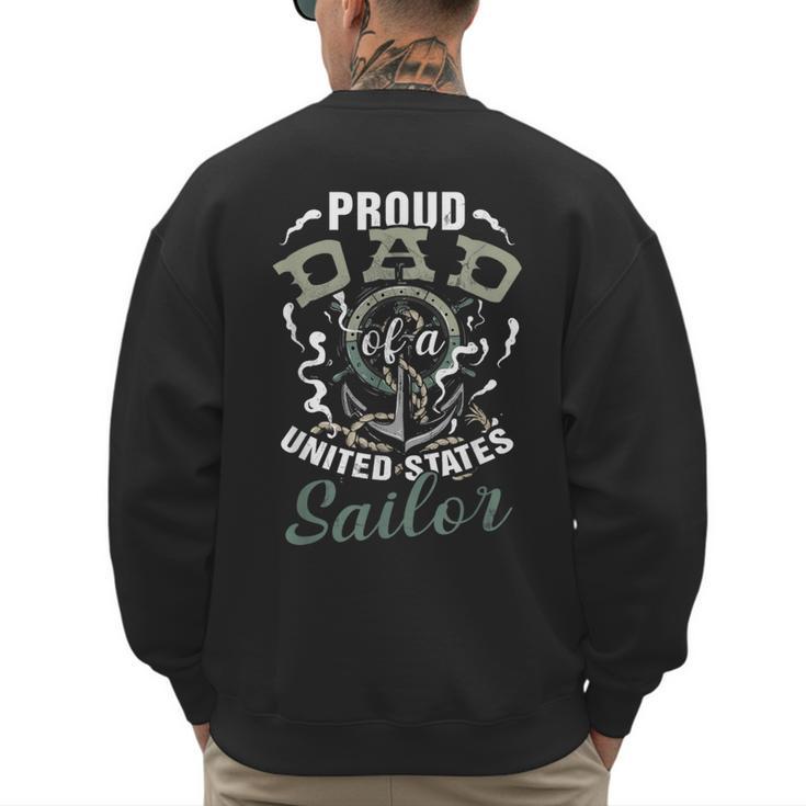 Fathers Day Proud Dad Of A United States Anchor Sailor Men's Sweatshirt Back Print