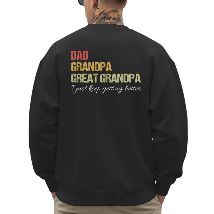 Fathers Day From Wife Son Kids Dad Grandpa Great Grandpa Men's Sweatshirt Back Print