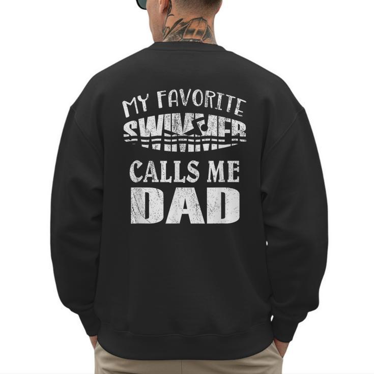 My Favorite Swimmer Calls Me Dad Vintage Swim Pool Men's Sweatshirt Back Print