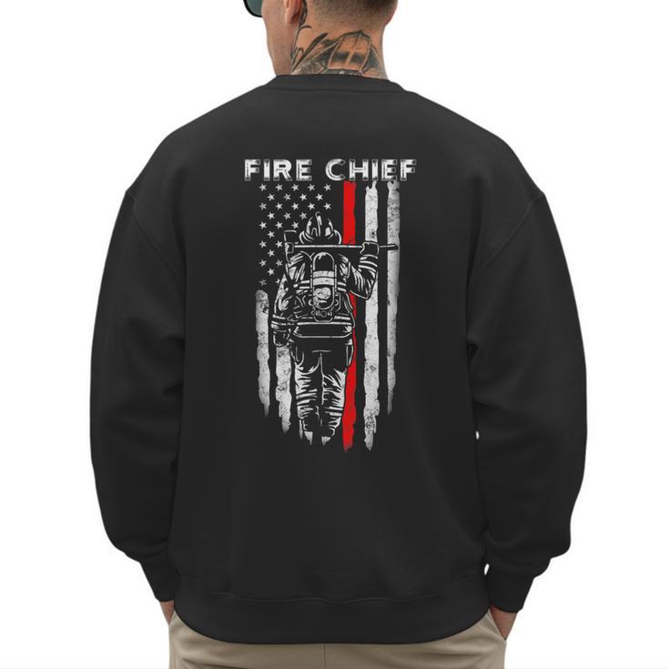 Fire Chief American Flag Gifts For Fire Chief Dad Grandpa Men's Sweatshirt Back Print