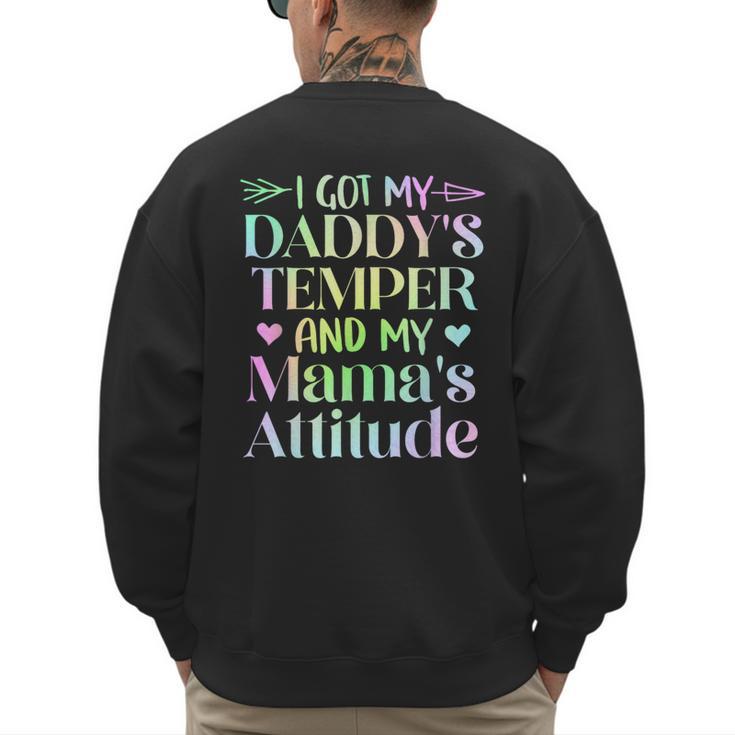 Funny Family Saying Apparel I GOT MY DADDY'S TEMPER And My Mama's Attitude Kids Men's Sweatshirt Back Print