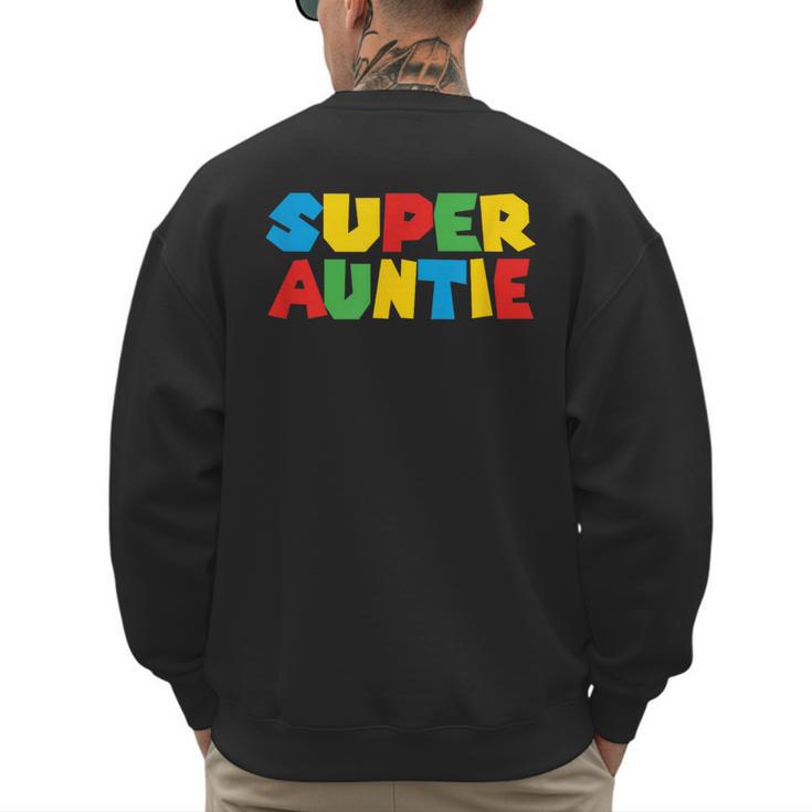 Gamer Aunt Super Auntie Gaming Matching Dad & Mom Kids Men's Sweatshirt Back Print