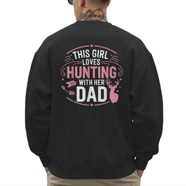 This Girl Loves Hunting With Her Dad Pink Deer Hunter Men's Sweatshirt Back Print
