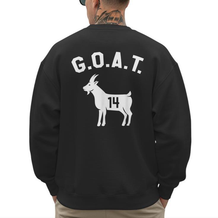 GOAT Number 14 Greatest Of All Time Dad Joke Men's Sweatshirt Back Print