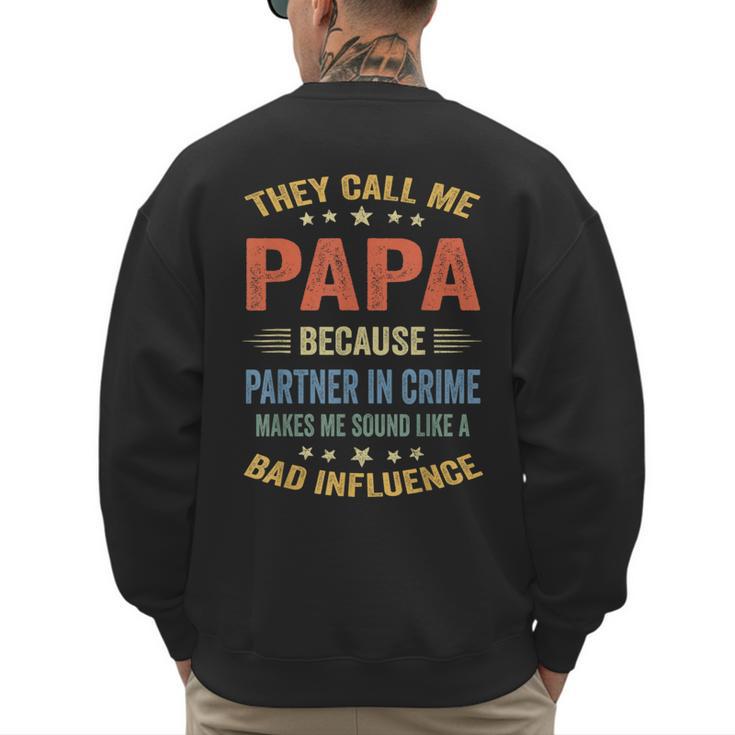 Grandpa Shirts Dad Partner In Crime Shirt Men's Sweatshirt Back Print
