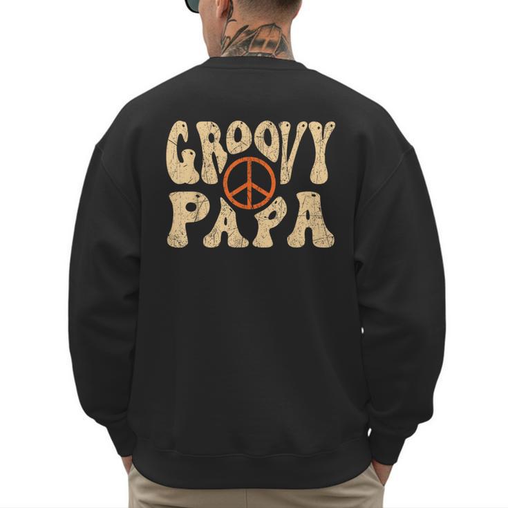 Groovy Papa 70s Aesthetic Nostalgia 1970's Retro Dad Men's Sweatshirt Back Print