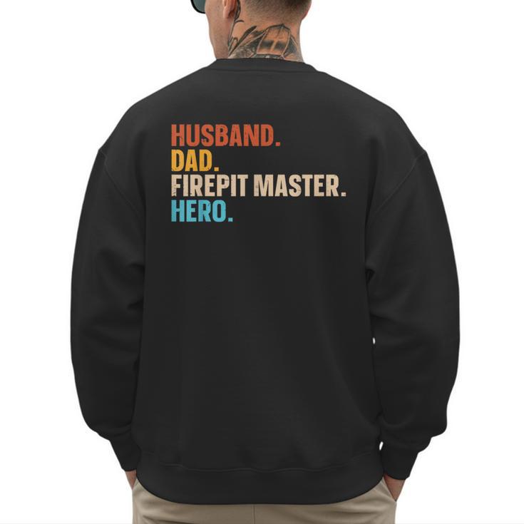 Husband Dad Firepit Master Hero Men's Sweatshirt Back Print