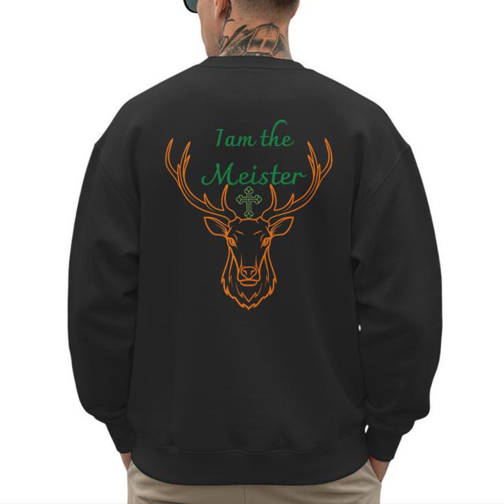 IAM The Meister Jaegermeister Dad Mom Deer Men's Sweatshirt Back Print