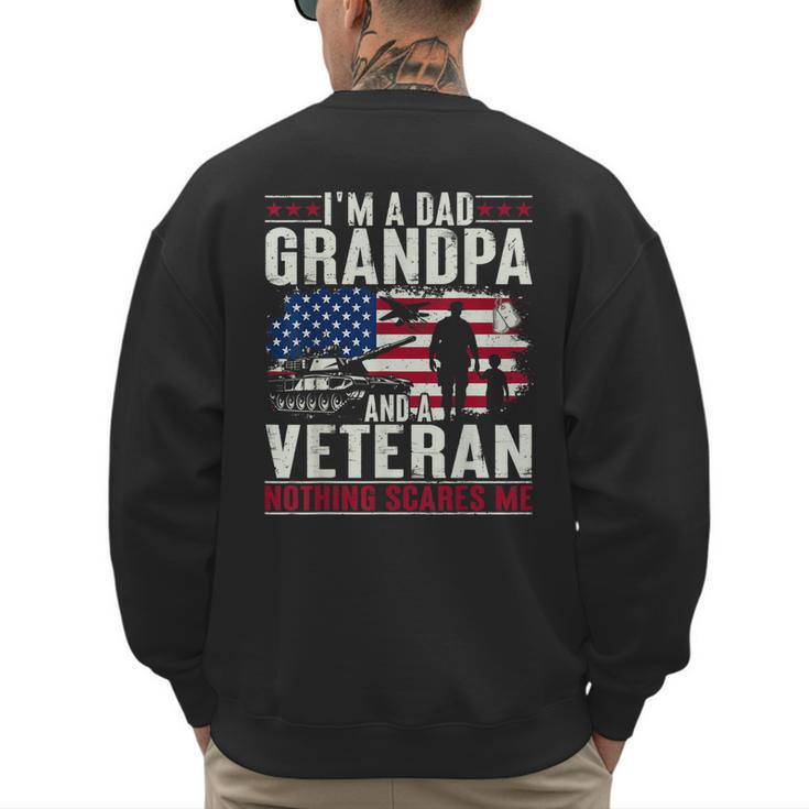 I'm A Dad Grandpa And Veteran Retro Papa Grandpa Men's Sweatshirt Back Print