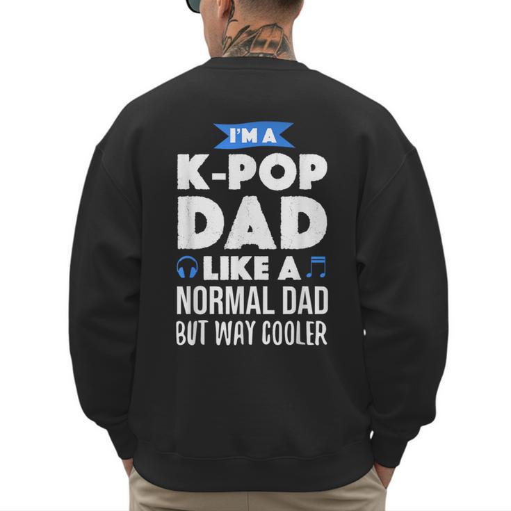 K-Pop Dad Korean Music Lover Men's Sweatshirt Back Print