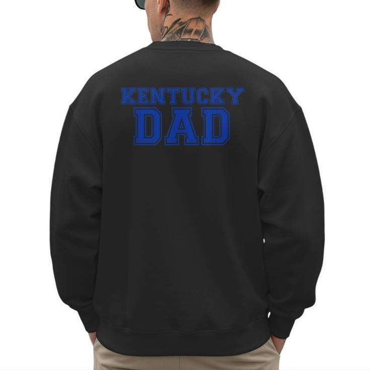 Kentucky Dad Tee Shirt Men's Sweatshirt Back Print