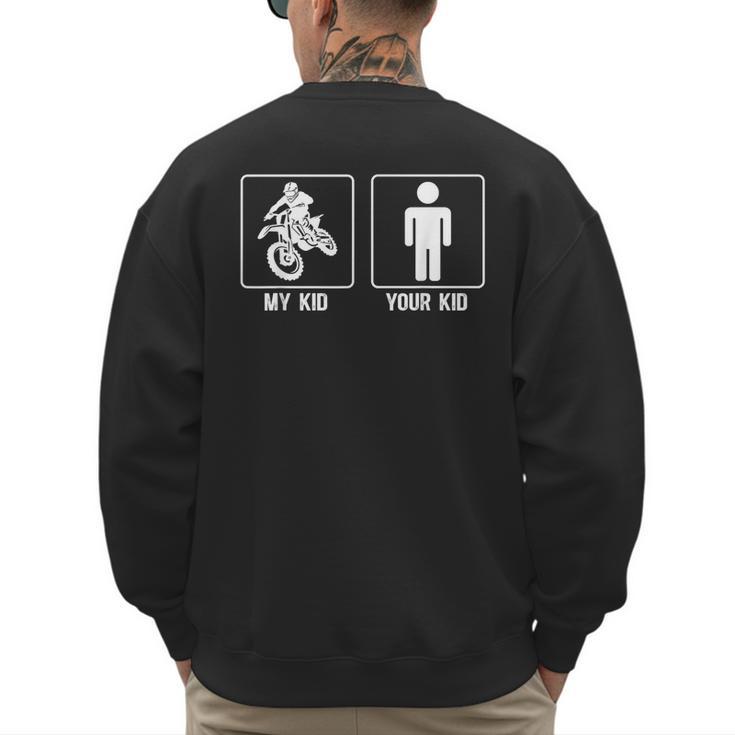 My Kid Motocross Dad Of A Motocross Rider Father Moto Dad Men's Sweatshirt Back Print
