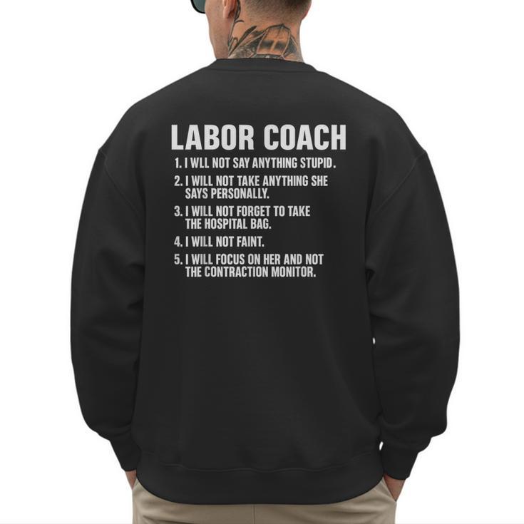 Labor Coach New Mom New Dad Hospital New Baby Shower Men's Sweatshirt Back Print