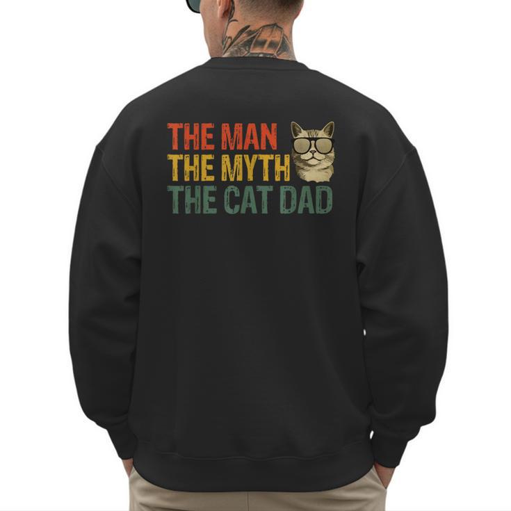 The Man The Myth The Cat Dad Cat Daddy Vintage Men's Sweatshirt Back Print