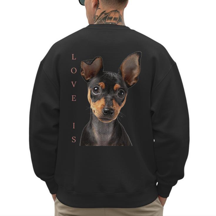 Miniature Pinscher Shirt Dog Mom Dad Tshirt Love Puppy Pet Men's Sweatshirt Back Print
