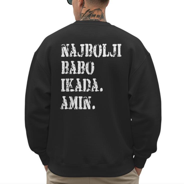 Najbolji Babo Ikad Bosnian Dad Men's Sweatshirt Back Print