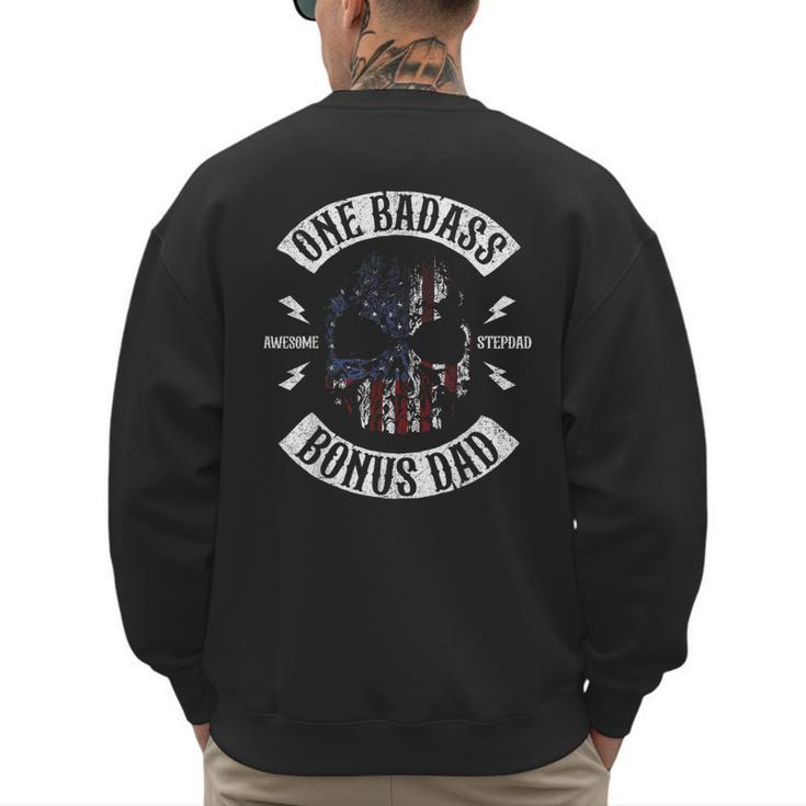 One Badass Bonus Stepdad Birthday Step Dad Men's Sweatshirt Back Print