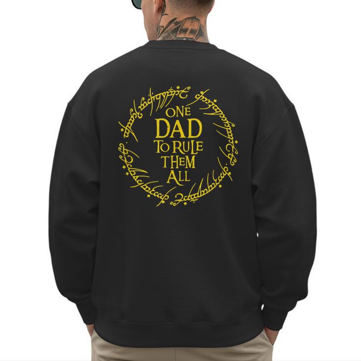ONE DAD TO RULE THEM ALL Men's Sweatshirt Back Print