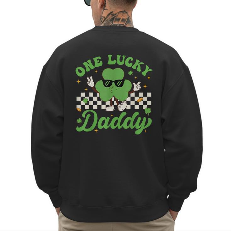 One Lucky Daddy St Patricks Day Dad Father Men's Sweatshirt Back Print
