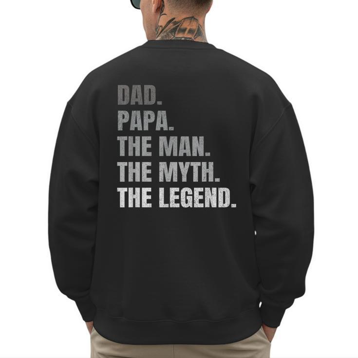 Papa Dad Legend Men Grandpa Christmas Father's Day Birthday Men's Sweatshirt Back Print