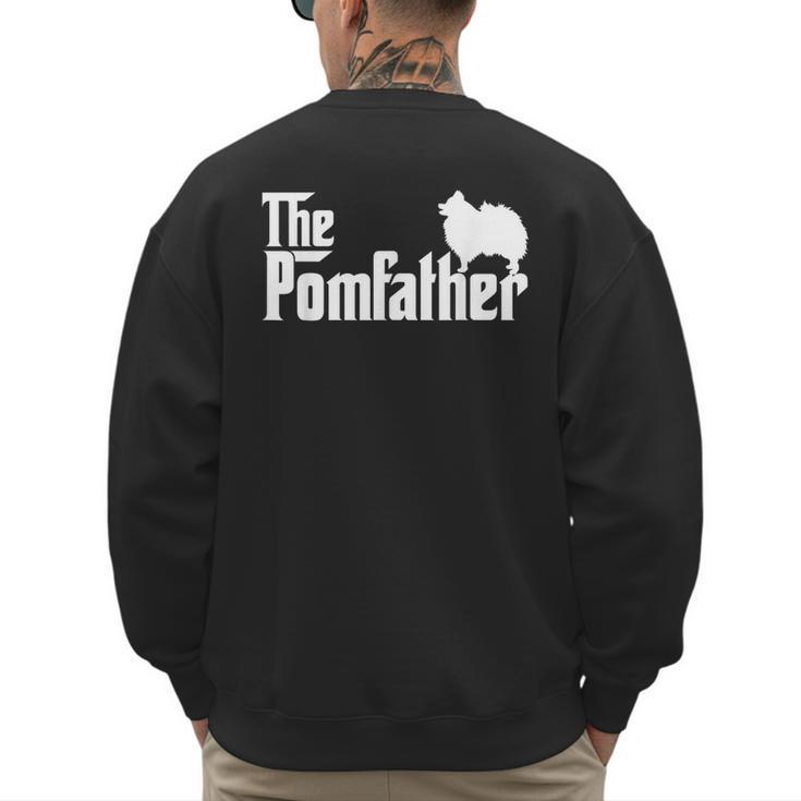 Pomeranian Father Dad The Pom Father Dog Lover Small Men's Sweatshirt Back Print