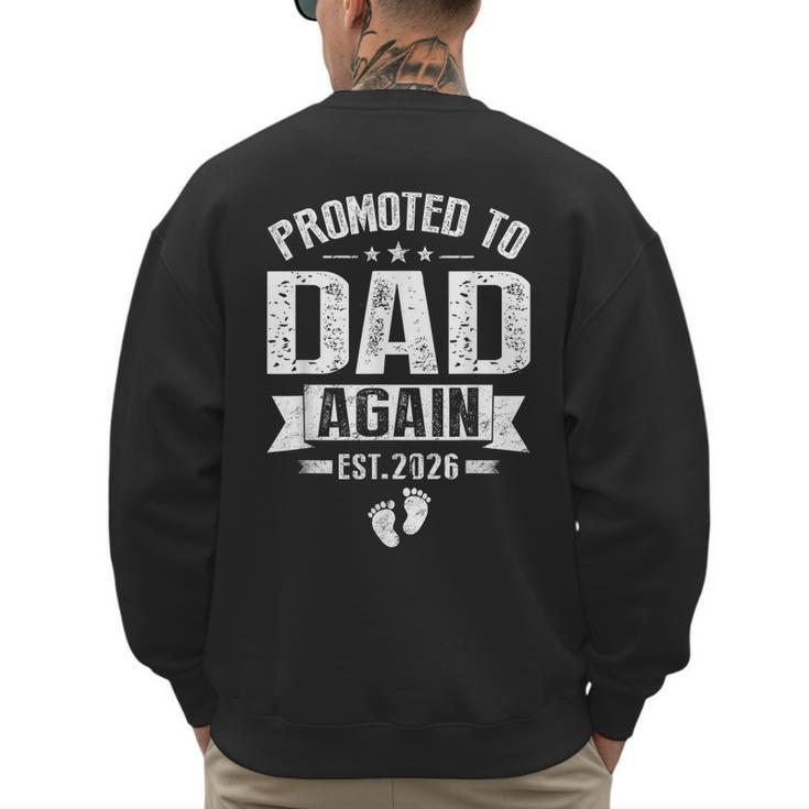 Promoted To Dad Again Est 2026 Pregnancy Announcement Men's Sweatshirt Back Print