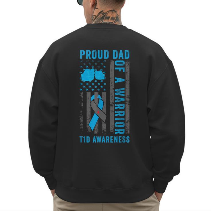 Proud Dad Of A T1D Warrior Type 1 Diabetes Awareness Men's Sweatshirt Back Print