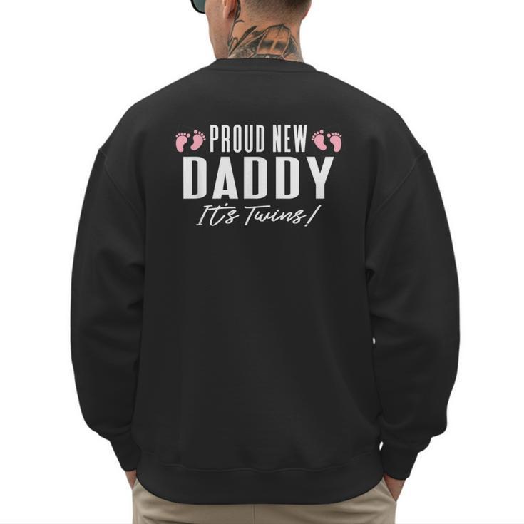 Proud New Dad It's Twins Girl Baby Announcement Father's Day Men's Sweatshirt Back Print