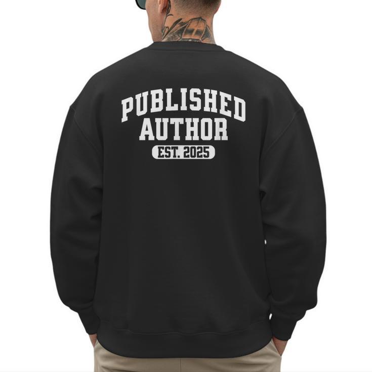 Proud Published Author 2025 Mom Dad Vintage Poet Book Writer Men's Sweatshirt Back Print