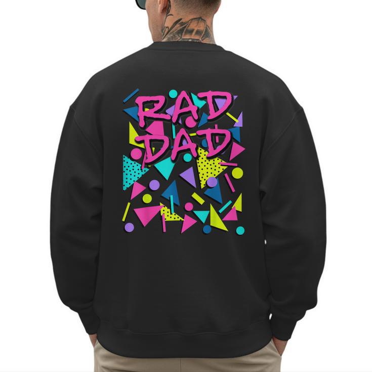 Rad Dad 80s Throwback Men's Sweatshirt Back Print