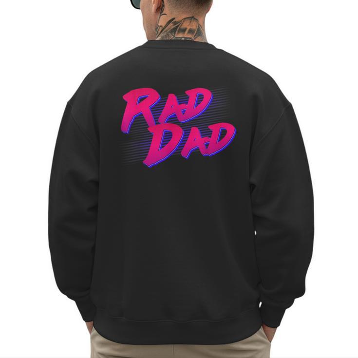 Rad Dad Retro Men's Sweatshirt Back Print