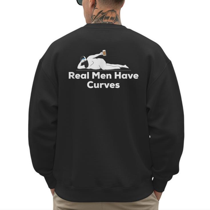 Real Men Have Curves Dad Body Men's Sweatshirt Back Print