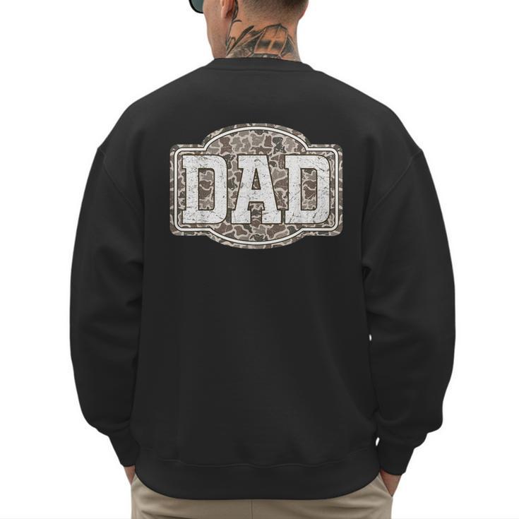 Retro Old Camo Dad Camouflage Hunting Season Father's Day Men's Sweatshirt Back Print