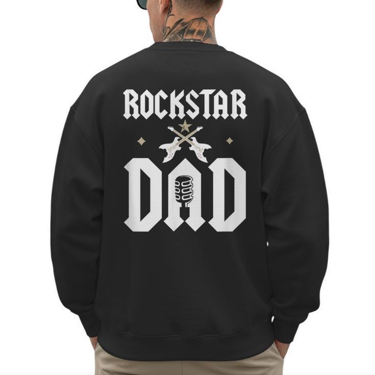 RockStar Dad Men's Sweatshirt Back Print