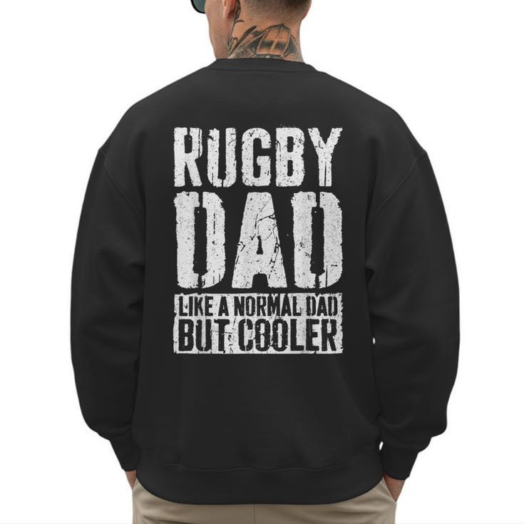 Rugby Dad Shirt Men Fathers Day Rugby Dad Men's Sweatshirt Back Print