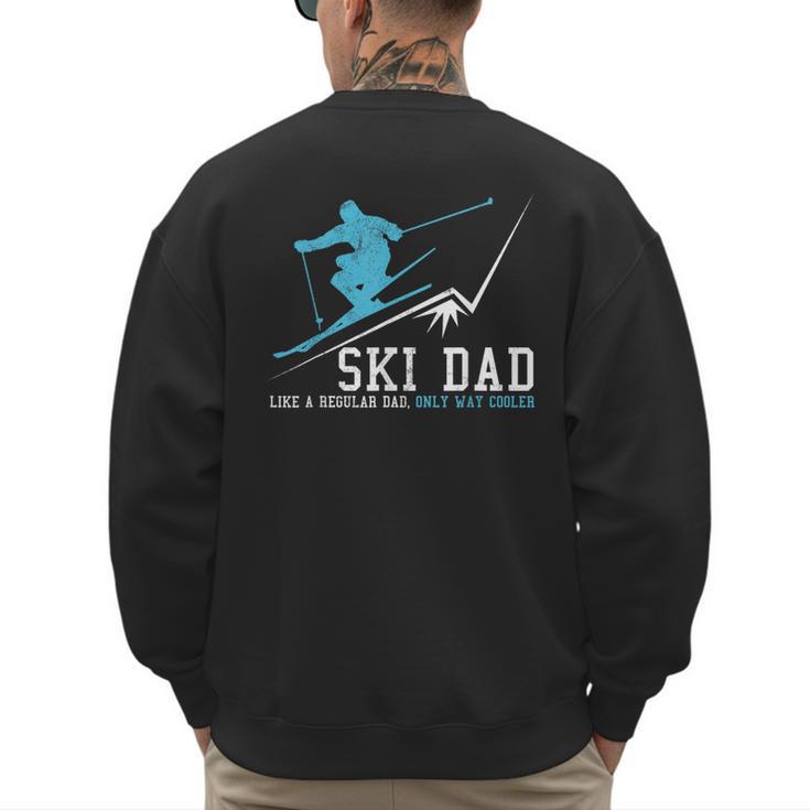 Ski Dad Winter Sports Skiing Father Men's Sweatshirt Back Print