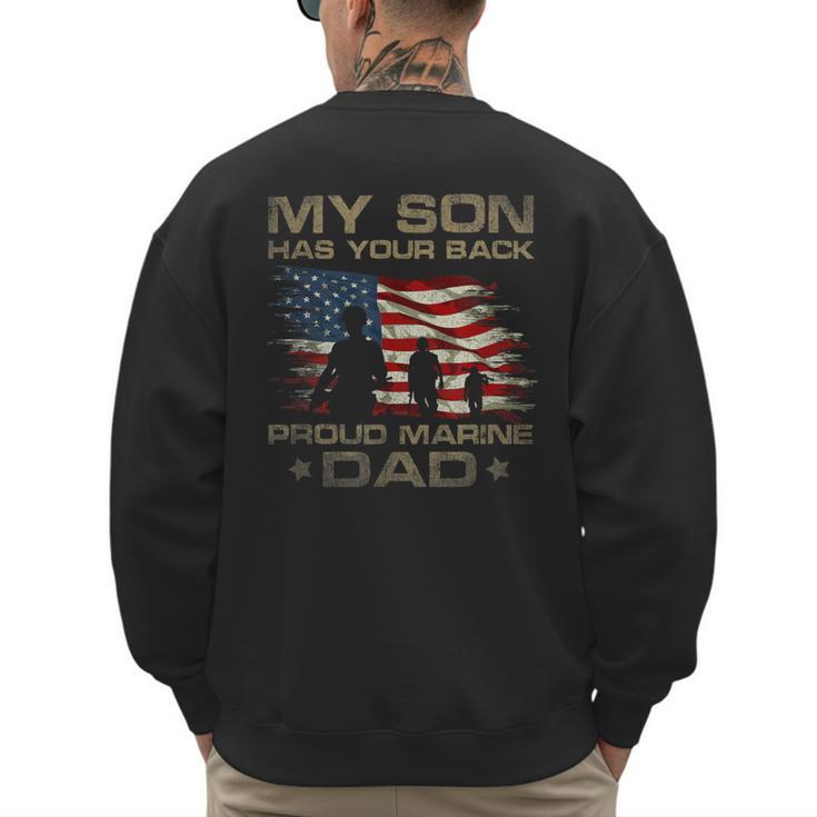 My Son Has Your Back Marine Dad Camouflage Men's Sweatshirt Back Print