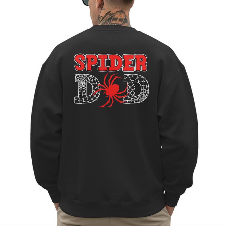 Spider Dad Spidey Birthday Family Matching Kid Daddy Spiders Men's Sweatshirt Back Print