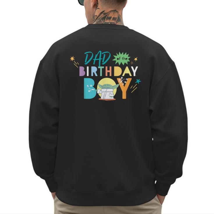 Star Wars Grogu Mandalorian Toon Dad Of The Birthday Boy Men's Sweatshirt Back Print