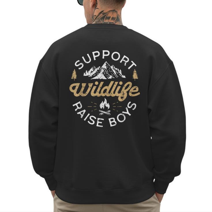 Support Wildlife Raise Boys Parent Mom & Dad Men's Sweatshirt Back Print