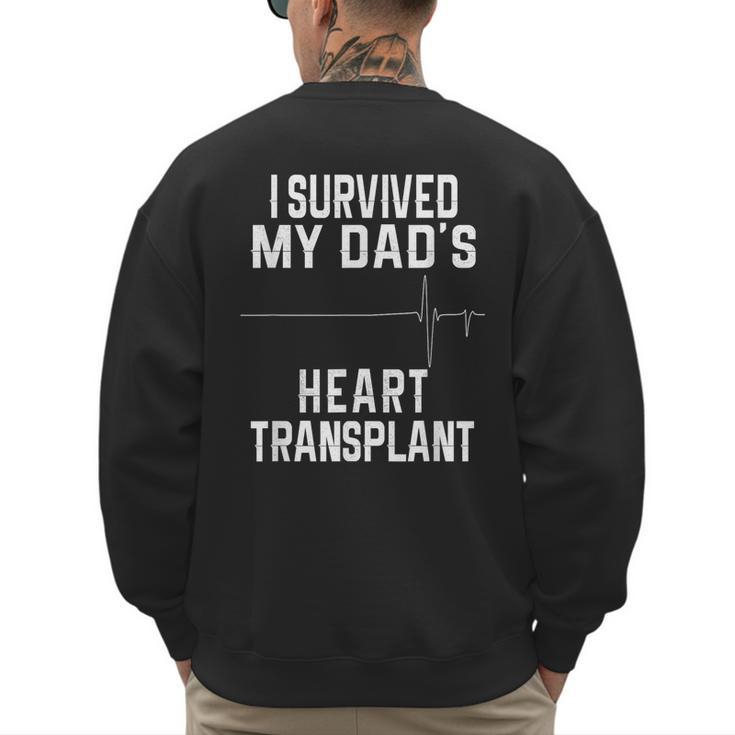 I Survived My Dad's Heart Transplant Men's Sweatshirt Back Print