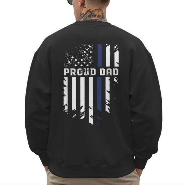 Thin Blue Line Proud Dad Police Family T-Shirt Men's Sweatshirt Back Print