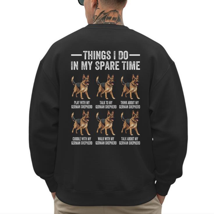 Things I Do In My Spare Time German Shepherd Dog Dad Mom Men's Sweatshirt Back Print