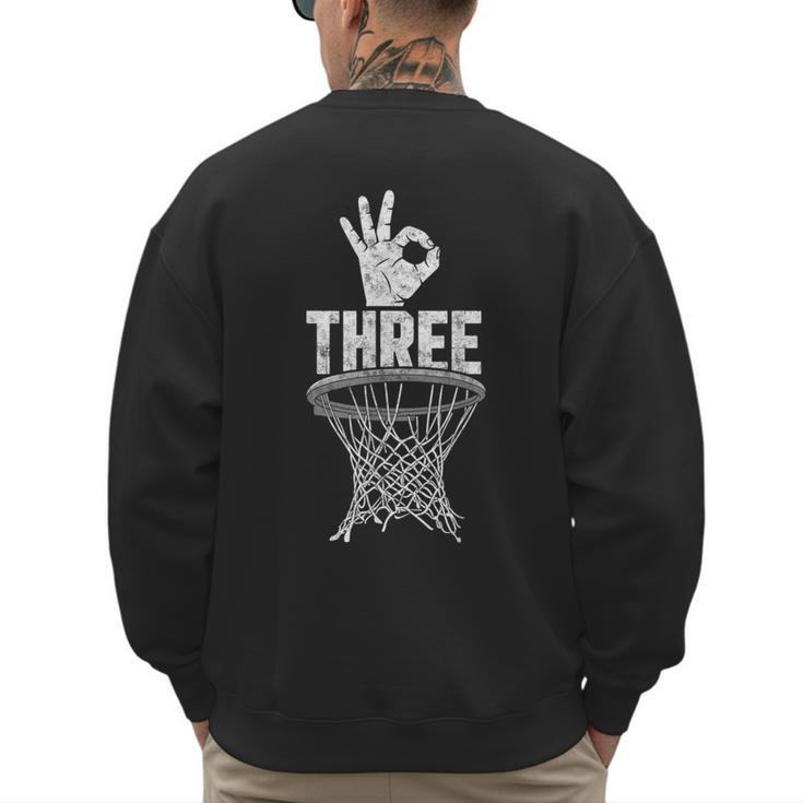 Three Points Throw Basketball Player Fan Dad Joke Tee Men's Sweatshirt Back Print