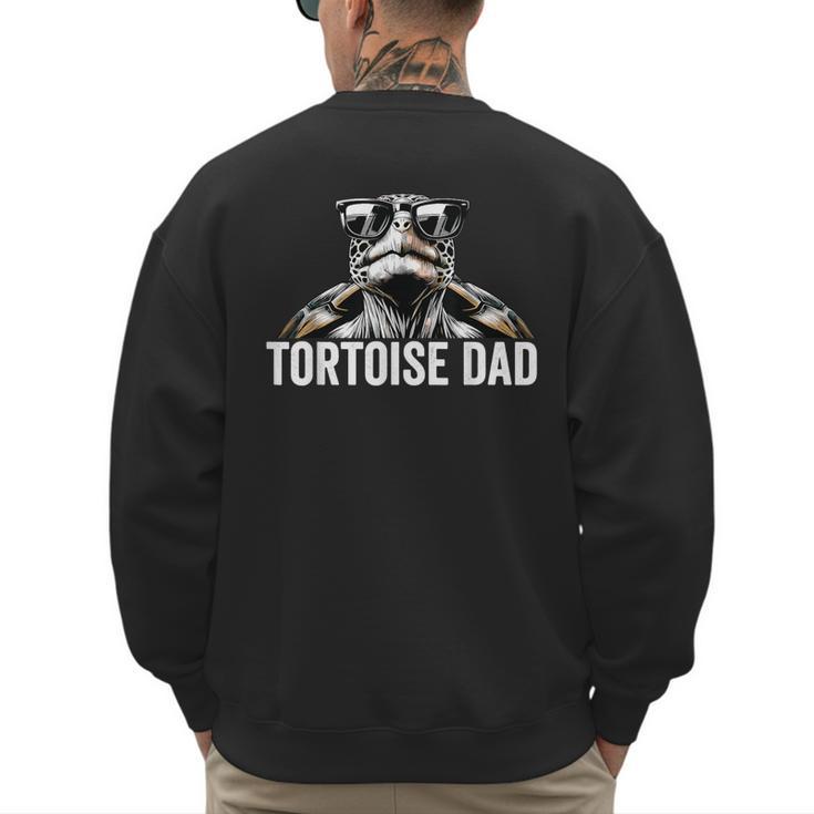 Tortoise Dad Tortoise With Sunglasses Vintage Tortoise Dad Men's Sweatshirt Back Print